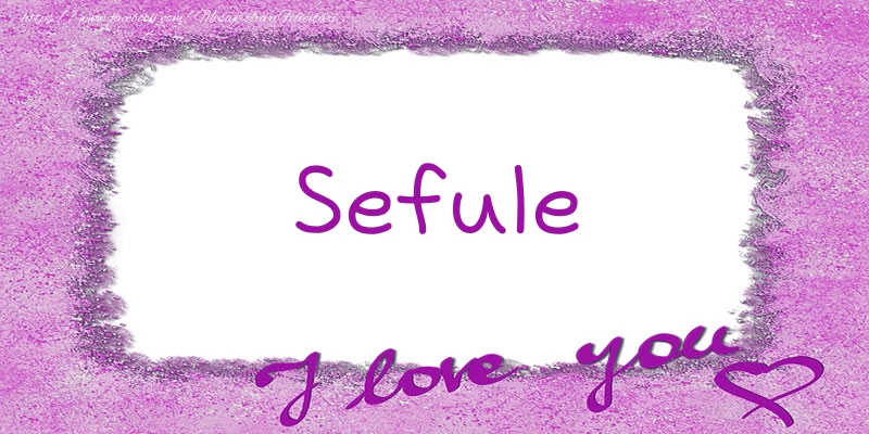 Felicitari de dragoste pentru Sef - Sefule I love you!