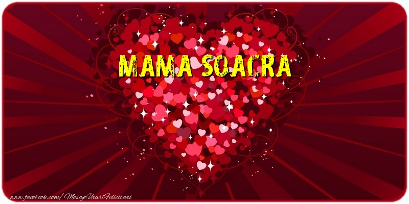 Felicitari de dragoste pentru Soacra - Mama soacra