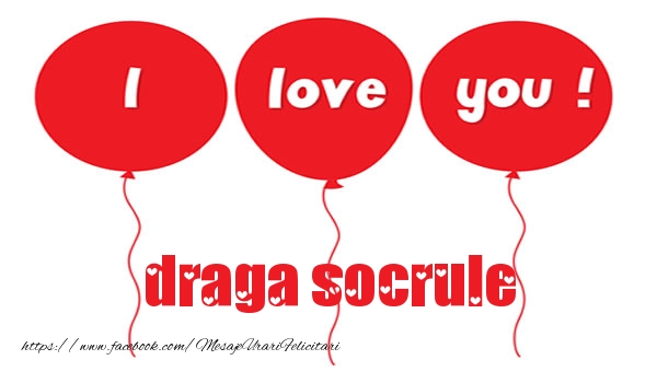 Felicitari de dragoste pentru Socru - I love you draga socrule