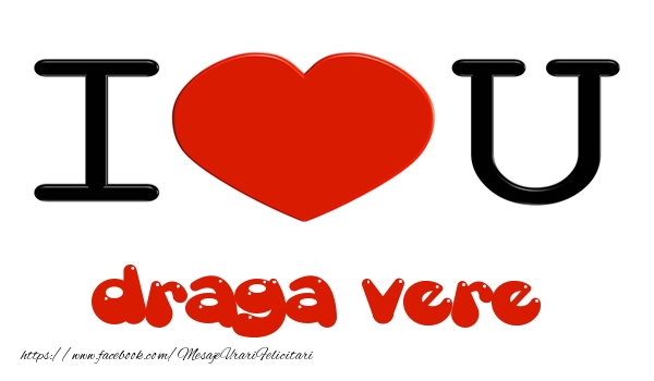Felicitari de dragoste pentru Verisor - I love you draga vere