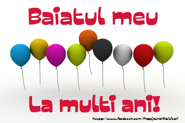Felicitari de la multi ani pentru Baiat - Fiul meu La multi ani!