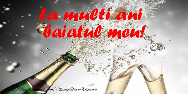 Felicitari de la multi ani pentru Baiat - La multi ani fiul meu!