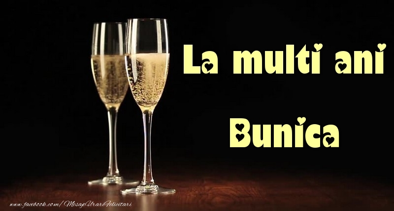 Felicitari de la multi ani pentru Bunica - La multi ani bunica