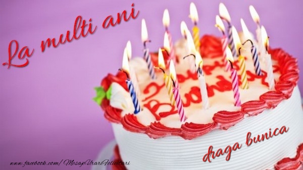 Felicitari de la multi ani pentru Bunica - La multi ani, draga bunica!