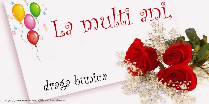 Felicitari de la multi ani pentru Bunica - La multi ani, draga bunica