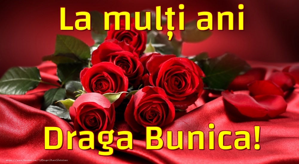 Felicitari de la multi ani pentru Bunica - La mulți ani draga bunica!