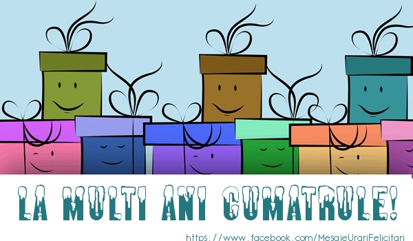 Felicitari de la multi ani pentru Cumatru - La multi ani cumatrule!