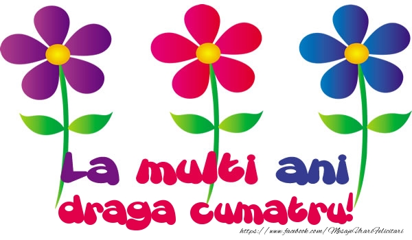 Felicitari de la multi ani pentru Cumatru - La multi ani draga cumatru!