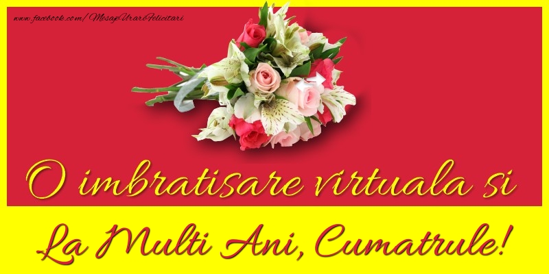 Felicitari de la multi ani pentru Cumatru - O imbratisare virtuala si la multi ani, cumatrule