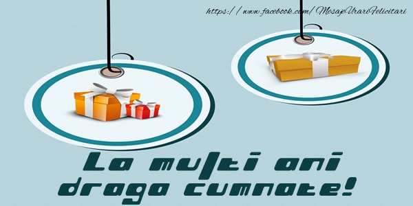 Felicitari de la multi ani pentru Cumnat - La multi ani draga cumnate!