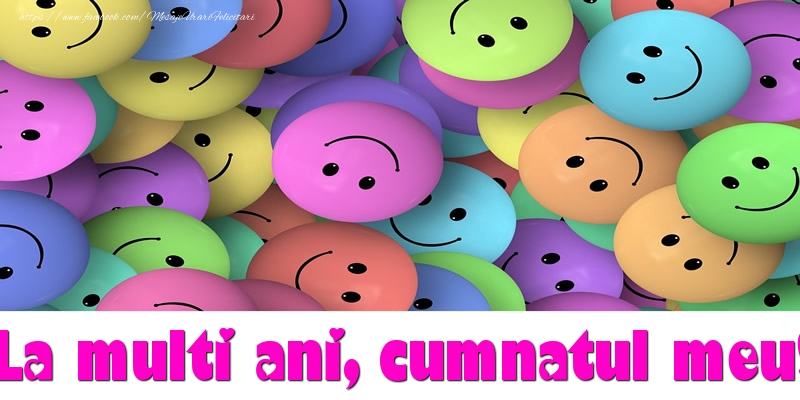 Felicitari de la multi ani pentru Cumnat - La multi ani cumnatul meu!