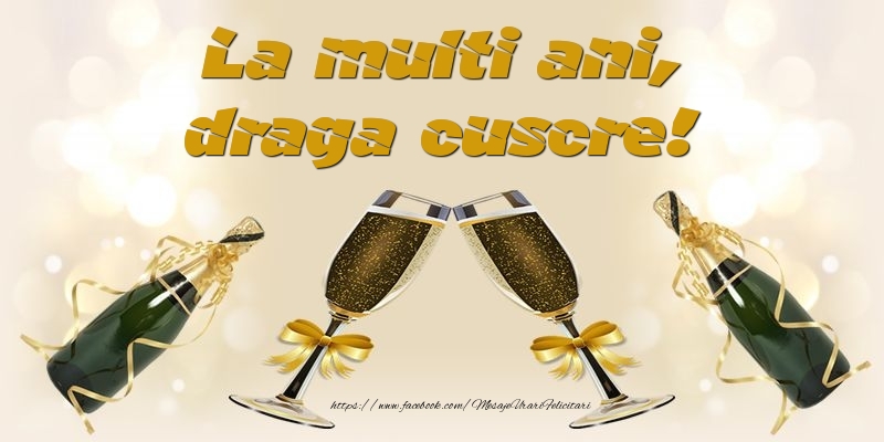 Felicitari de la multi ani pentru Cuscru - La multi ani, draga cuscre!