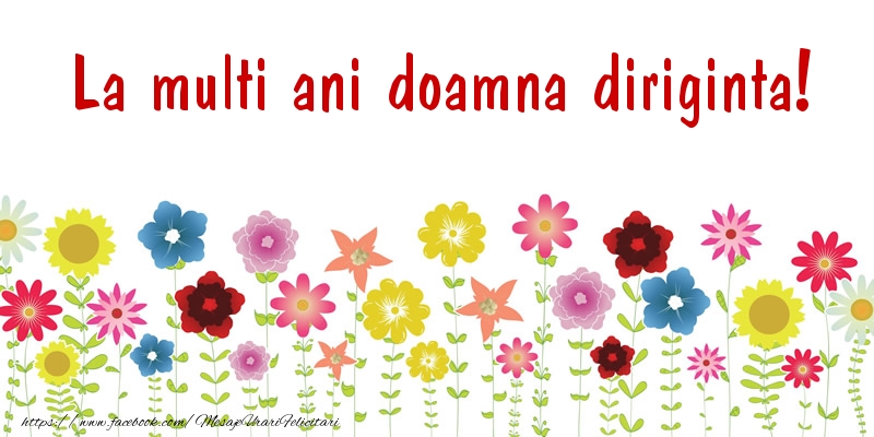 Felicitari de la multi ani pentru Diriginta - La multi ani doamna diriginta!