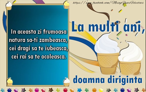 Felicitari de la multi ani pentru Diriginta - La multi ani, doamna diriginta!