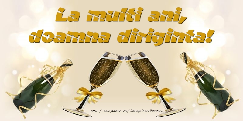 Felicitari de la multi ani pentru Diriginta - La multi ani, doamna diriginta!