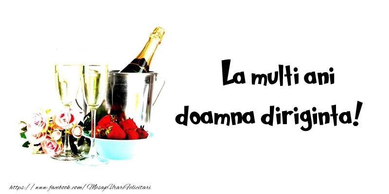 Felicitari de la multi ani pentru Diriginta - La multi ani doamna diriginta!