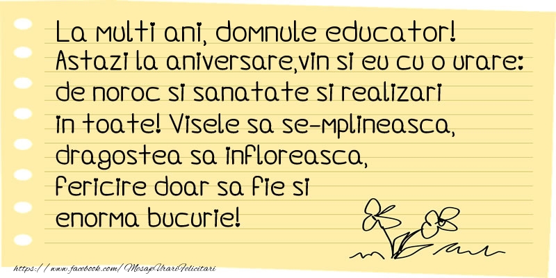 Felicitari de la multi ani pentru Educator - La multi ani domnule educator!