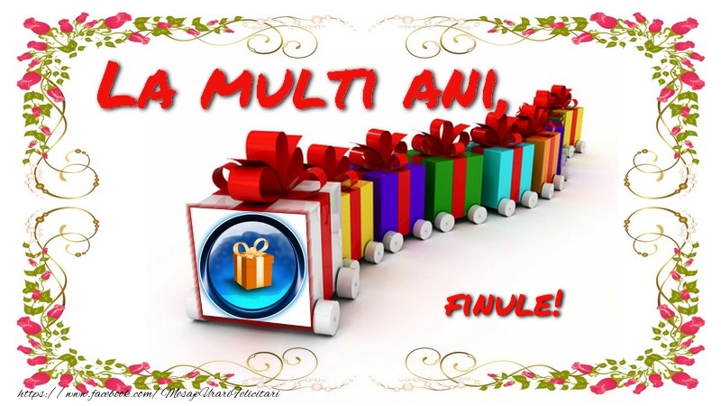 Felicitari de la multi ani pentru Fin - La multi ani, finule!