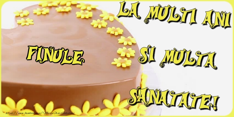 Felicitari de la multi ani pentru Fin - La multi ani si multa sanatate, finule