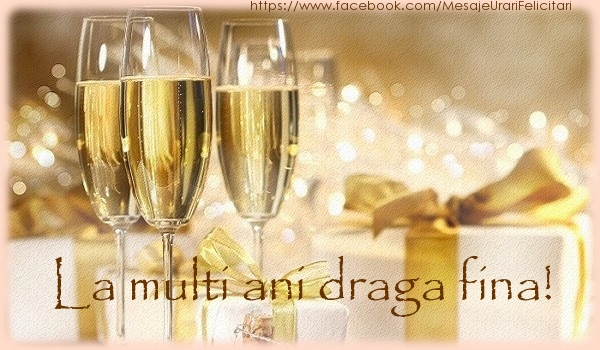 Felicitari de la multi ani pentru Fina - La multi ani draga fina!