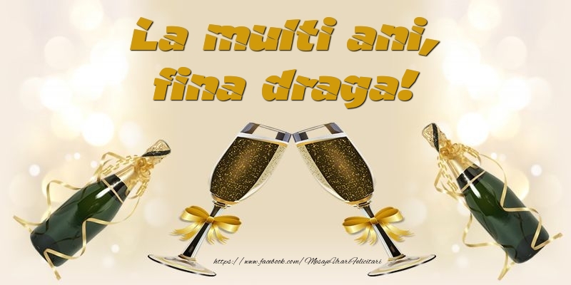 Felicitari de la multi ani pentru Fina - La multi ani, fina draga!