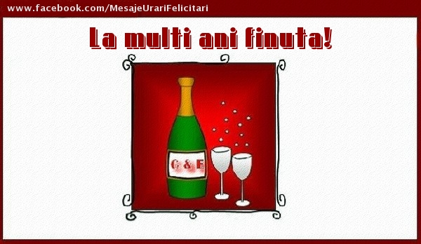 Felicitari de la multi ani pentru Fina - La multi ani finuta!