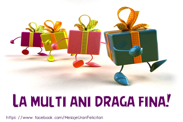 Felicitari de la multi ani pentru Fina - La multi ani draga fina!