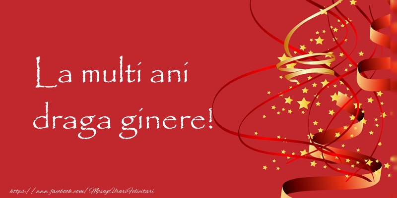 Felicitari de la multi ani pentru Ginere - La multi ani draga ginere!