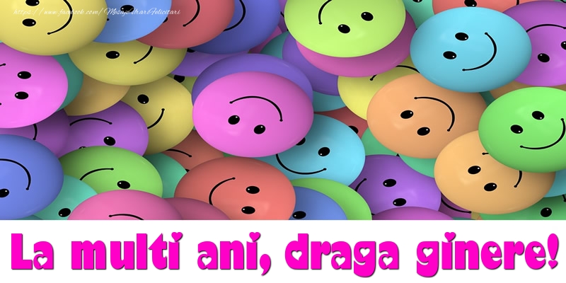 Felicitari de la multi ani pentru Ginere - La multi ani draga ginere!