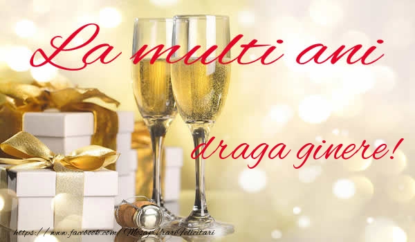 Felicitari de la multi ani pentru Ginere - La multi ani draga ginere!