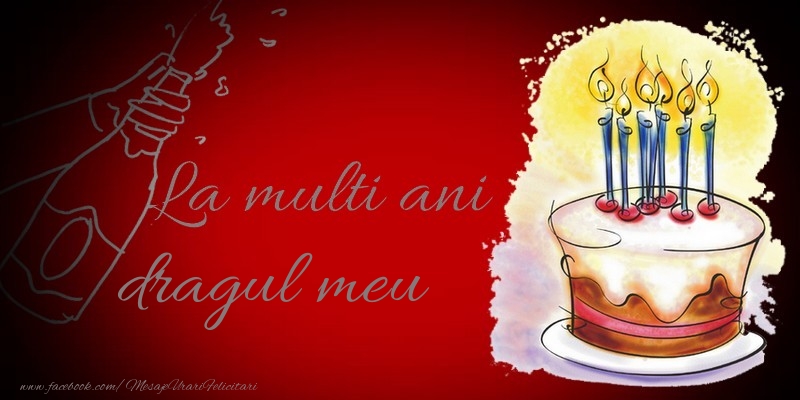 Felicitari de la multi ani pentru Iubit - La multi ani, dragul meu