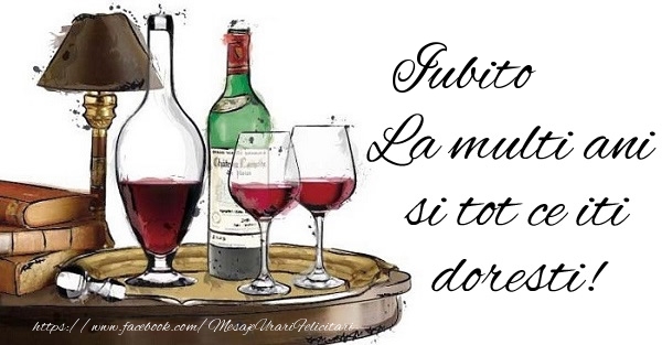 Felicitari de la multi ani pentru Iubita - Iubito La multi ani si tot ce iti doresti!