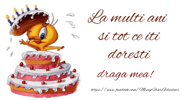 Felicitari de la multi ani pentru Iubita - La multi ani si tot ce iti doresti draga mea!