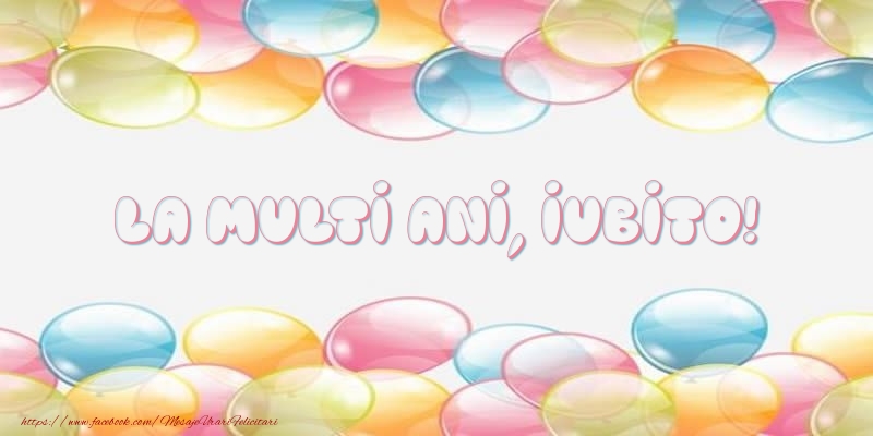 Felicitari de la multi ani pentru Iubita - La multi ani, iubito!