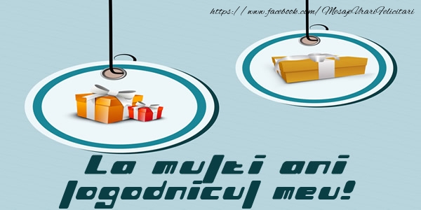 Felicitari de la multi ani pentru Logodnic - La multi ani logodnicul meu!