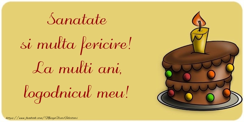 Felicitari de la multi ani pentru Logodnic - Sanatate si multa fericire! La multi ani, logodnicul meu