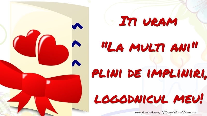 Felicitari de la multi ani pentru Logodnic - Iti uram 