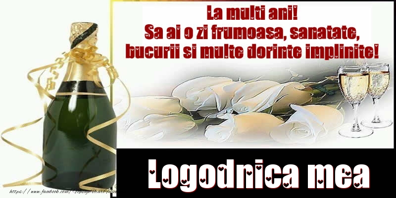 Felicitari de la multi ani pentru Logodnica - Logodnica mea La multi ani! Sa ai o zi frumoasa, sanatate, bucurii si multe dorinte implinite!