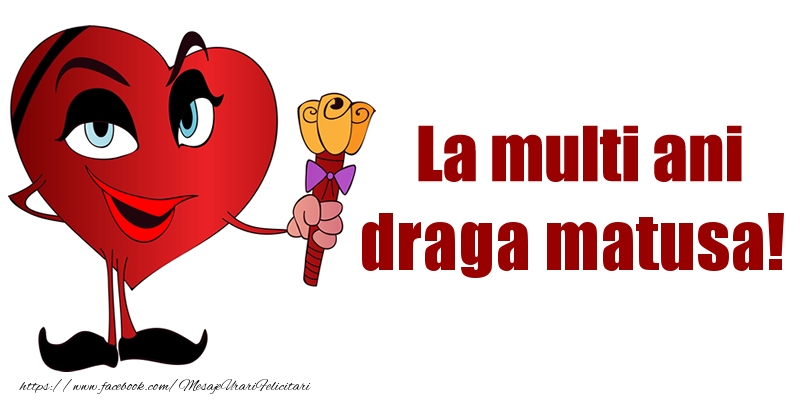 Felicitari de la multi ani pentru Matusa - La multi ani draga matusa!