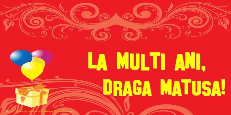 Felicitari de la multi ani pentru Matusa - La multi ani, draga matusa!