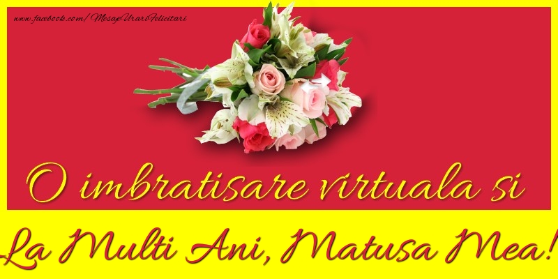 Felicitari de la multi ani pentru Matusa - O imbratisare virtuala si la multi ani, matusa mea