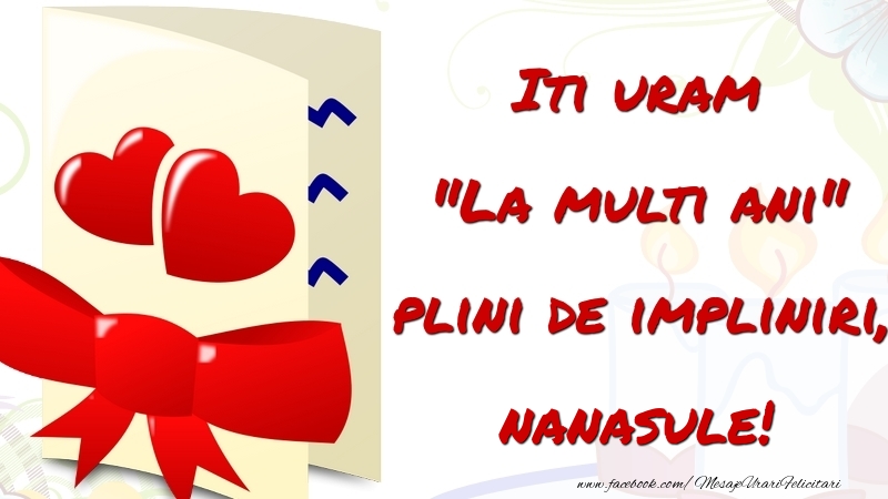 Felicitari de la multi ani pentru Nas - Iti uram 