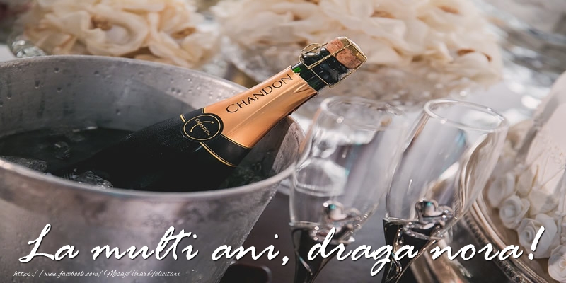 Felicitari de la multi ani pentru Nora - La multi ani, draga nora!