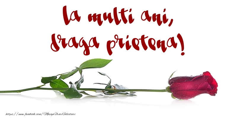 Felicitari de la multi ani pentru Prietena - La multi ani, draga prietena!