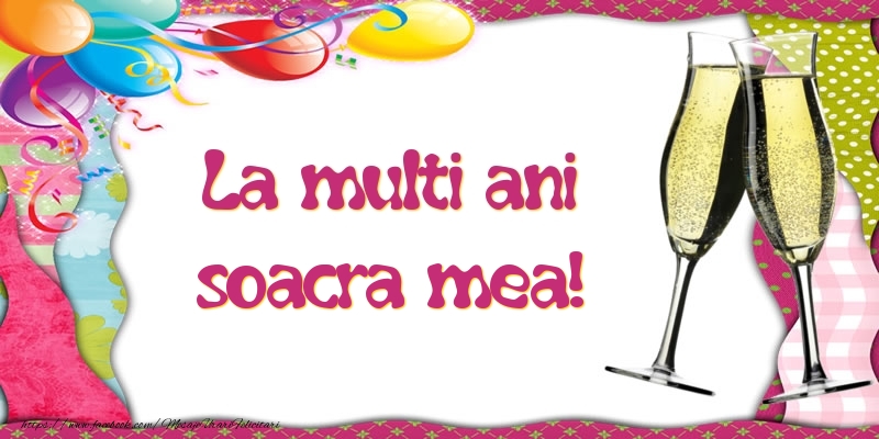 Felicitari de la multi ani pentru Soacra - La multi ani, soacra mea!