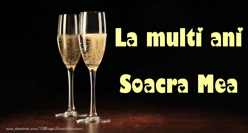 Felicitari de la multi ani pentru Soacra - La multi ani soacra mea