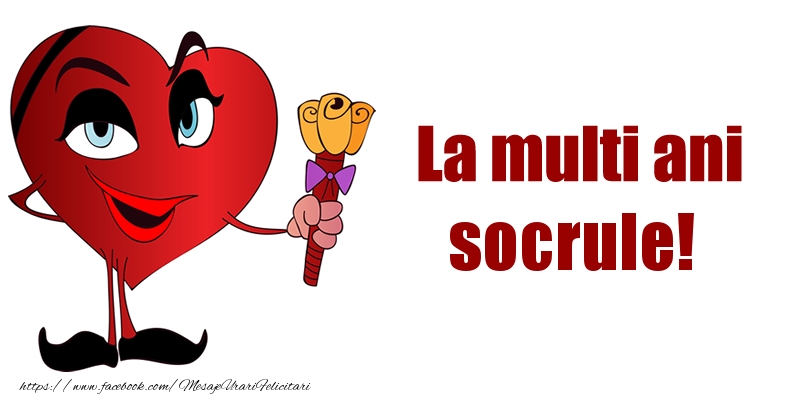 Felicitari de la multi ani pentru Socru - La multi ani socrule!