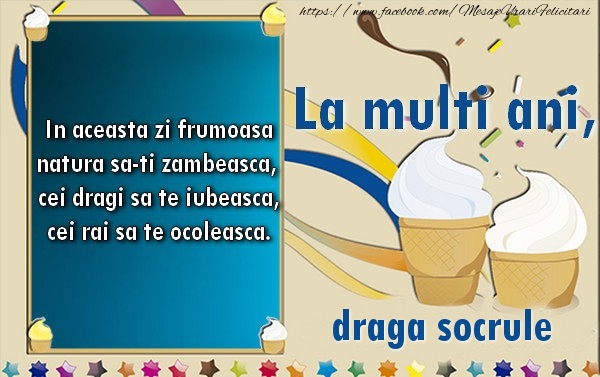 Felicitari de la multi ani pentru Socru - La multi ani, draga socrule!