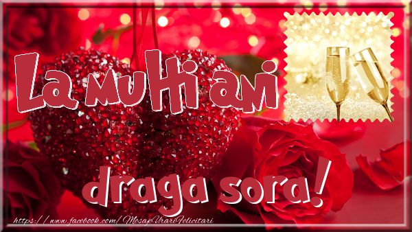 Felicitari de la multi ani pentru Sora - La multi ani draga sora