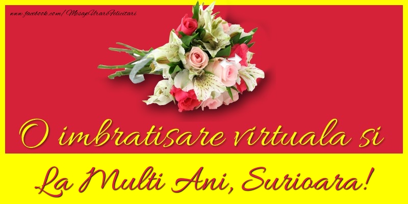 Felicitari de la multi ani pentru Sora - O imbratisare virtuala si la multi ani, surioara